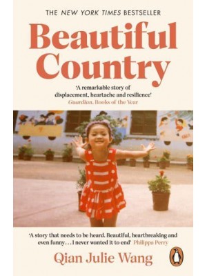 Beautiful Country A Memoir of an Undocumented Childhood
