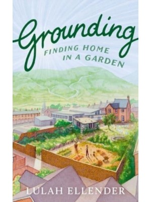 Grounding Finding Home in a Garden