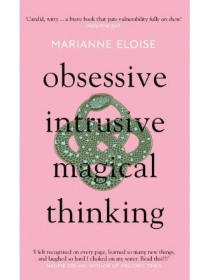 Obsessive, Intrusive, Magical Thinking