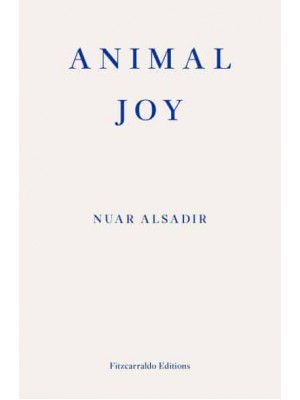 Animal Joy A Book of Laughter and Resuscitation