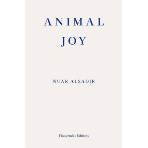 Animal Joy A Book of Laughter and Resuscitation