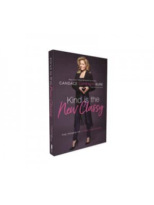 Kind Is the New Classy The Power of Living Graciously